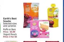 Albertsons Earth's Best Snacks - Selected sizes and varieties Puffs or Bars: $3.49 Yogurt Pouch Price: 3 for $5 offer
