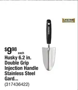 The Home Depot Husky 6.2 in. Double Grip Injection Handle Stainless Steel Garden Trowel offer