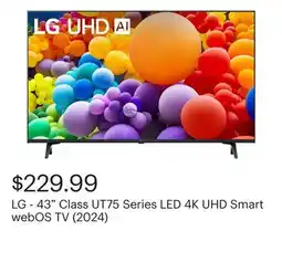Best Buy LG - 43 Class UT75 Series LED 4K UHD Smart webOS TV (2024) offer