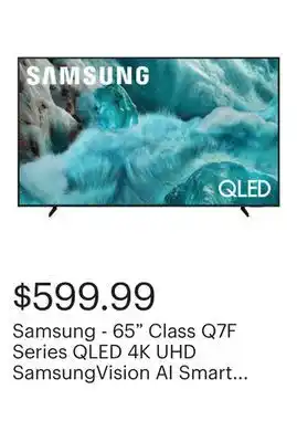 Best Buy Samsung - 65 Class Q7F Series QLED 4K UHD SamsungVision AI Smart Tizen TV (2025) offer