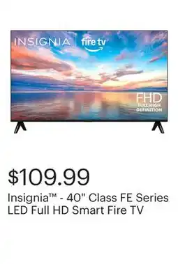 Best Buy Insignia - 40 Class FE Series LED Full HD Smart Fire TV offer