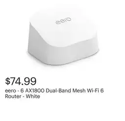 Best Buy eero - 6 AX1800 Dual-Band Mesh Wi-Fi 6 Router - White offer