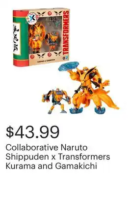 Best Buy Collaborative Naruto Shippuden x Transformers Kurama and Gamakichi offer