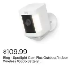 Best Buy Ring - Spotlight Cam Plus Outdoor/Indoor Wireless 1080p Battery Surveillance Camera - White offer