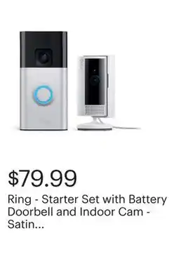 Best Buy Ring - Starter Set with Battery Doorbell and Indoor Cam - Satin Nickel and White offer
