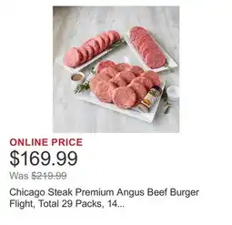 Costco Chicago Steak Premium Angus Beef Burger Flight, Total 29 Packs, 14 Lbs. Total offer