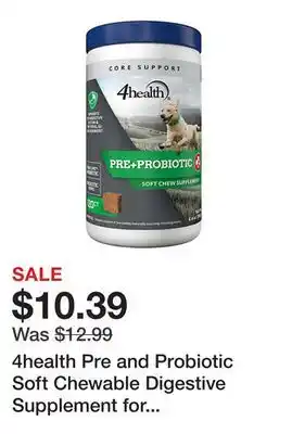 Tractor Supply Company 4health Pre and Probiotic Soft Chewable Digestive Supplement for Dogs, 0.72 lb., 120 ct offer