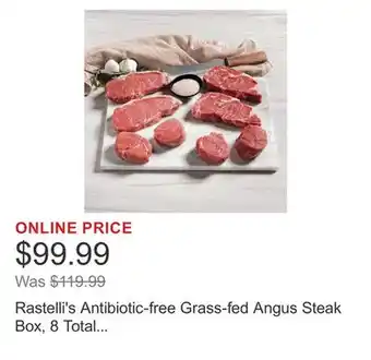 Costco Rastelli's Antibiotic-free Grass-fed Angus Steak Box, 8 Total Packs, 3.875lbs Total offer