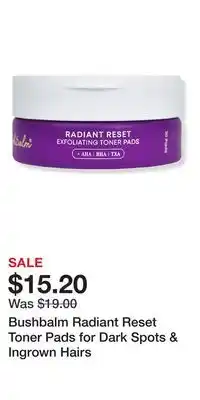 Ulta Beauty Bushbalm Radiant Reset Toner Pads for Dark Spots & Ingrown Hairs offer