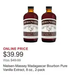 Costco Nielsen-Massey Madagascar Bourbon Pure Vanilla Extract, 8 oz., 2-pack offer