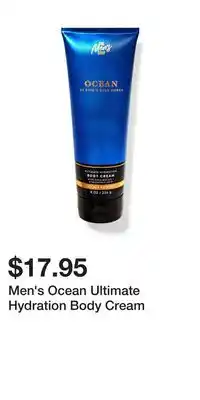 Bath & Body Works Men's Ocean Ultimate Hydration Body Cream offer