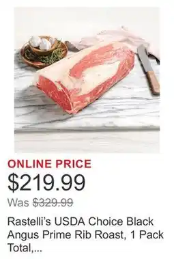 Costco Rastelli's USDA Choice Black Angus Prime Rib Roast, 1 Pack Total, 12 Lbs. Total offer
