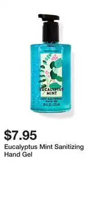 Bath & Body Works Eucalyptus Mint Sanitizing Hand Gel offer