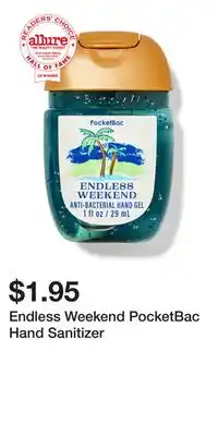 Bath & Body Works Endless Weekend PocketBac Hand Sanitizer offer