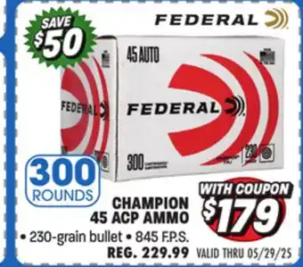 Big 5 Federal Champion 45 ACP 300 Rounds offer