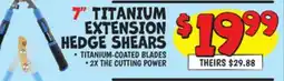 Ollie's HART 7 TITANIUM EXTENSION HEDGE SHEARS offer