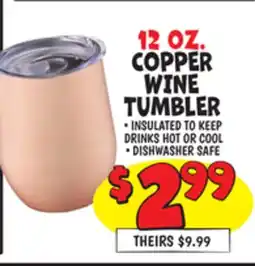 Ollie's 12 OZ. COPPER WINE TUMBLER offer
