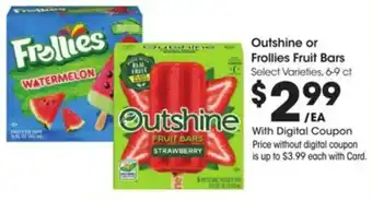 Kroger Outshine or frollies fruit bars offer