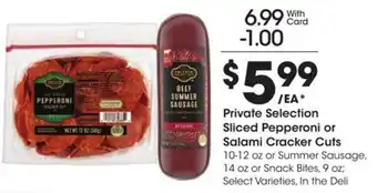 Kroger Private selection sliced pepperoni or salami cracker cuts offer