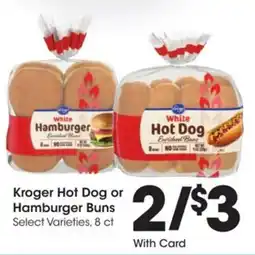 Kroger Kroger hot dog or hamburger buns offer