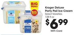 Kroger Kroger deluxe party pail ice cream offer