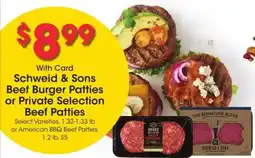 Kroger Schweid & sons beef burger patties or private selection beef patties offer