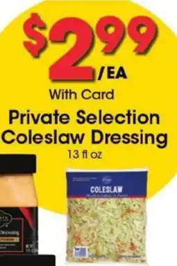 Kroger Private selection coleslaw dressing offer