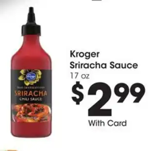 Kroger Kroger sriracha sauce offer