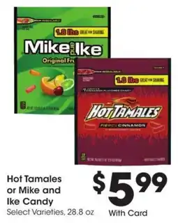 Kroger Hot tamales or mike and ike candy offer