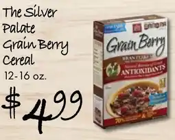 Gristedes The silver palate grain berry cereal offer