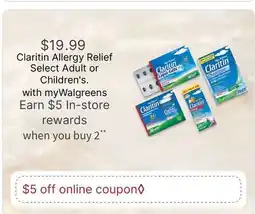 Walgreens Claritin Allergy Relief Select Adult or Children's offer