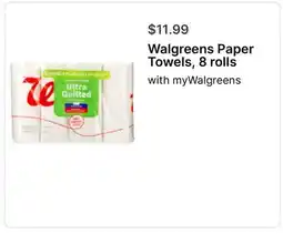 Walgreens Walgreens Paper Towels, 8 rolls offer