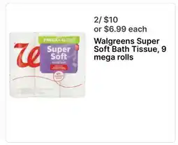 Walgreens Walgreens Super Soft Bath Tissue, 9 mega rolls offer