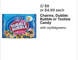 Walgreens Charms, Dubble Bubble or Tootsie Candy offer