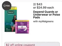 Walgreens Depend Guards or Underwear or Poise Pads offer