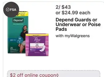 Walgreens Depend Guards or Underwear or Poise Pads offer
