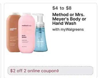 Walgreens Method or Mrs. Meyer's Body or Hand offer