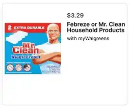 Walgreens Febreze or Mr. Clean Household Products offer