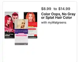 Walgreens Color Oops, No Gray or Splat Hair Color offer