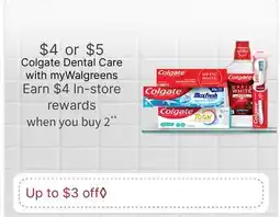 Walgreens Colgate Dental Care offer