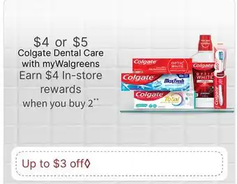 Walgreens Colgate Dental Care offer