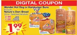 Superior Grocers Wonder Hot Dog or Hamburger Buns 8 Count, Nature's Own Bread 20 oz offer