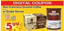 Superior Grocers Don Francisco Ground Coffee 12 oz. or Single Serves 12 Count offer