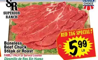 Superior Grocers Boneless Beef Chuck Steak or Roast offer