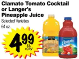 Superior Grocers Clamato Tomato Cocktail or Langer's Pineapple Juice offer