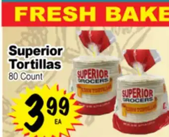 Superior Grocers Superior Tortillas offer
