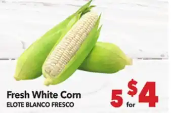 Vallarta Supermarkets Fresh White Corn /ELOTE BLANCO FRESCO offer