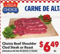 Vallarta Supermarkets Choice Beef Shoulder Clod Steak or Roast/ESPALDILLA DE RES EN BISTEC O TROZO offer