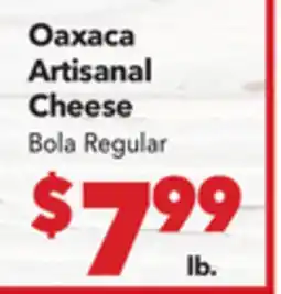 Vallarta Supermarkets Oaxaca Artisanal Cheese offer