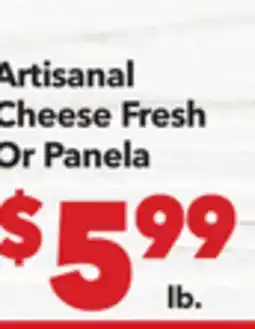 Vallarta Supermarkets Artisanal Cheese / Fresh Or Panela offer